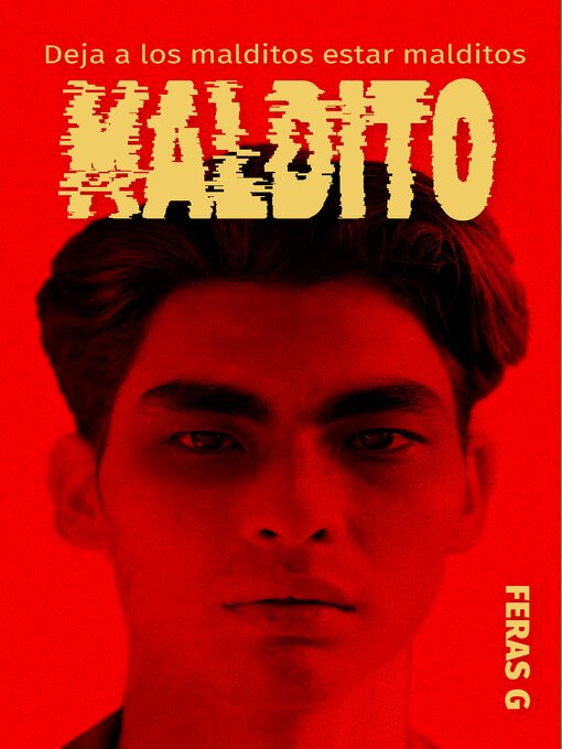 Title details for Maldito by FERAS G - Available